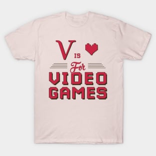 V is for Video Games T-Shirt
